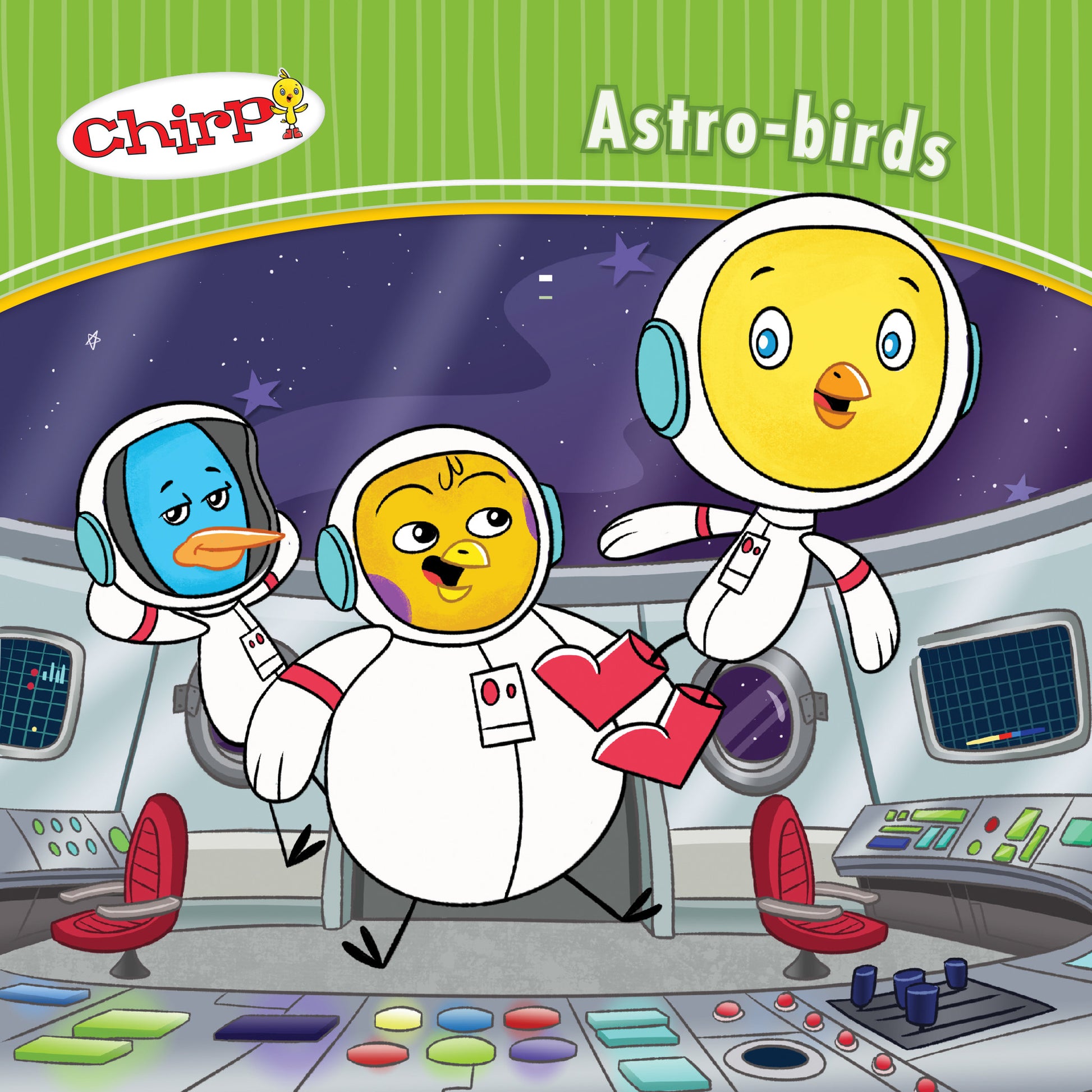Chirp: Astro-Birds - Owlkids - Reading for kids and literacy resources for parents made fun. Books helping kids to learn.