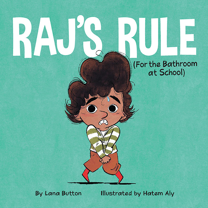 Raj's Rule (For the Bathroom at School)