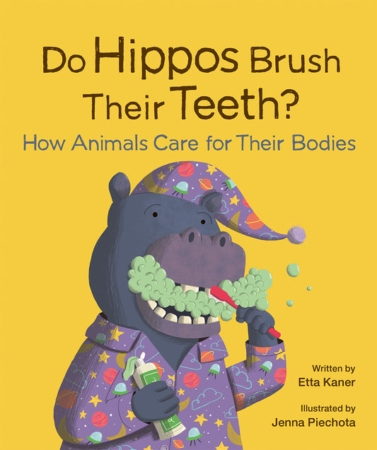 Do Hippos Brush Their Teeth?