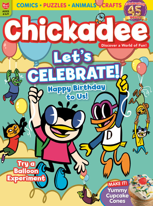 Chickadee Magazine - June 2024