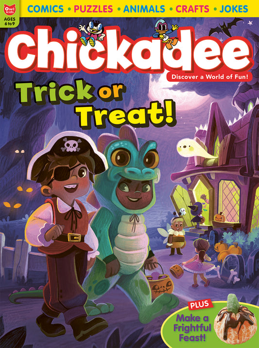 Chickadee Magazine OCTOBER 2025