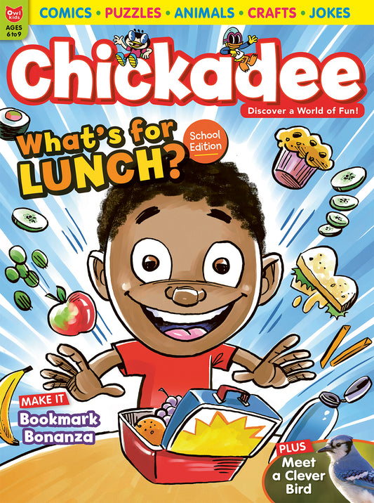 Chickadee Magazine - September 2023