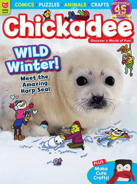 Chickadee Magazine - December 2024
