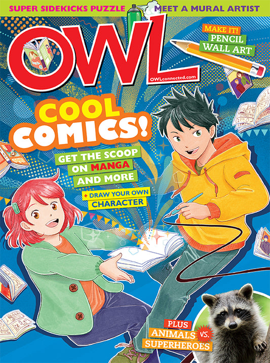 OWL Magazine: ages 9-13