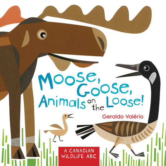 Moose, Goose, Animals on the Loose! - Owlkids - Reading for kids and literacy resources for parents made fun. Books helping kids to learn.