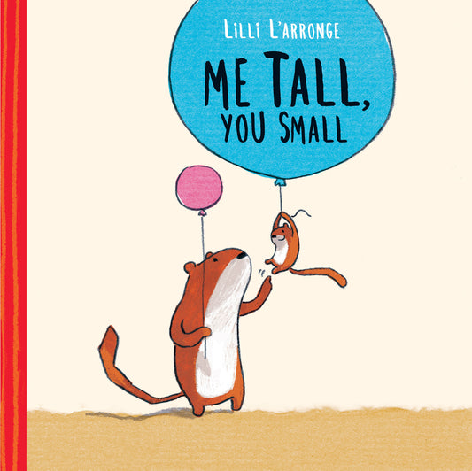 Me Tall, You Small - Owlkids - Reading for kids and literacy resources for parents made fun. Books helping kids to learn.