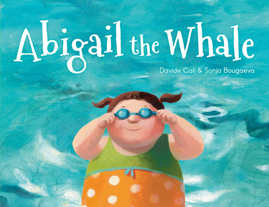 Abigail the Whale - Owlkids - Reading for kids and literacy resources for parents made fun. Books helping kids to learn.