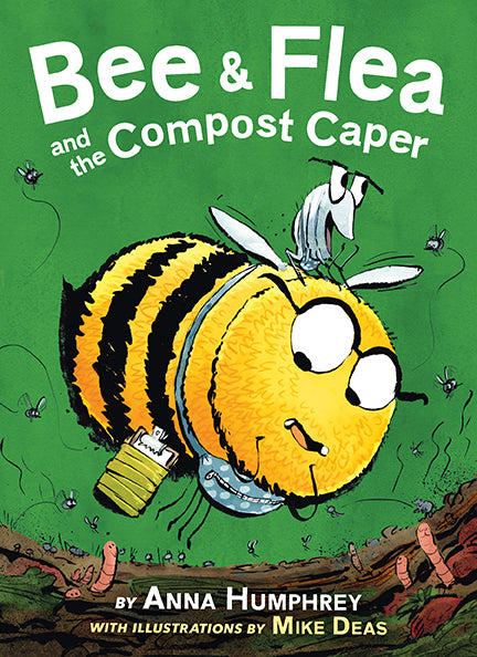 Bee & Flea and the Compost Caper – Owlkids