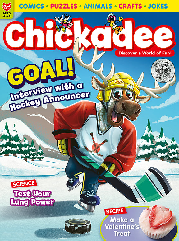 Chickadee Magazine - January - February 2022