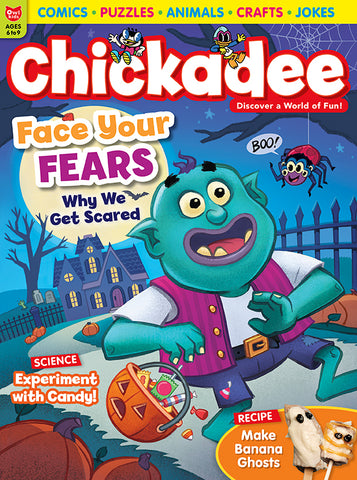Chickadee Magazine - October 2022