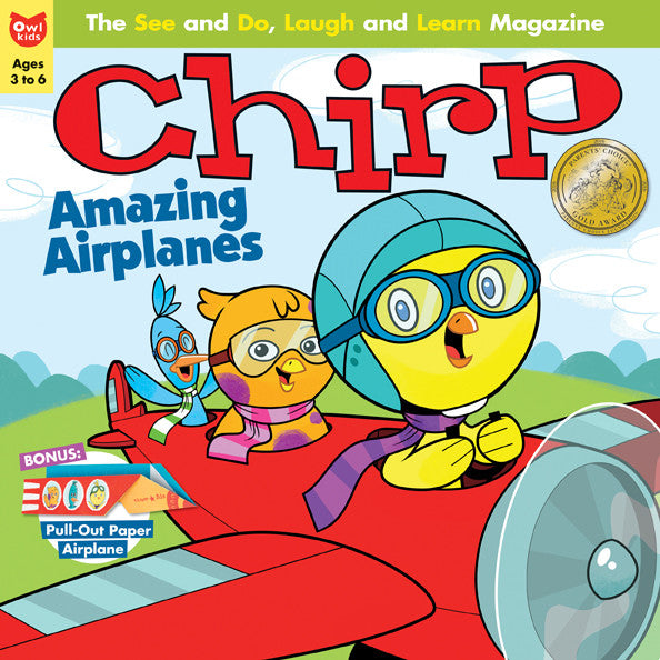 Chirp Magazine: ages 3-6 - Owlkids - Reading for kids and literacy resources for parents made fun. Magazines helping kids to learn. - 6