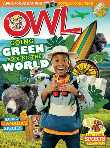 OWL Magazine: ages 9-13 // ON the GO
